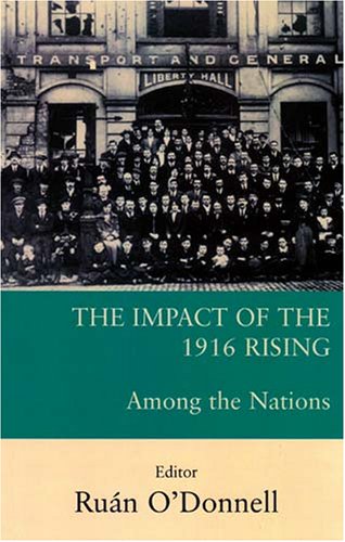 The Impact of the 1916 Rising